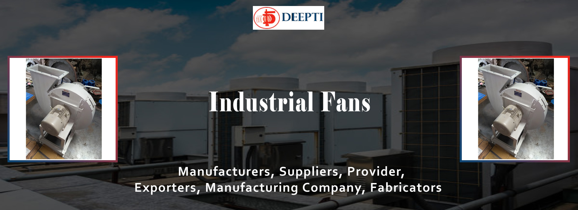 Industrial Fans Provider
